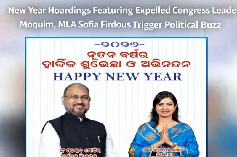 New Year Hoardings Featuring Expelled Congress Leader Moquim and MLA Sofia Firdous Trigger Political Buzz