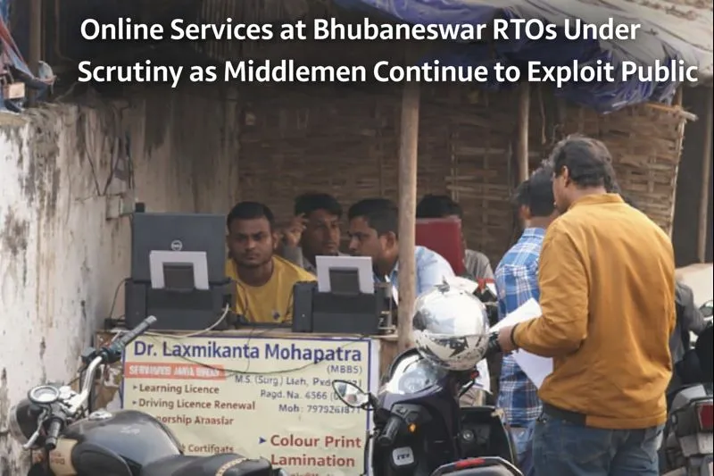 Online Services at Bhubaneswar RTOs Under Scrutiny as Middlemen Continue to Exploit Public