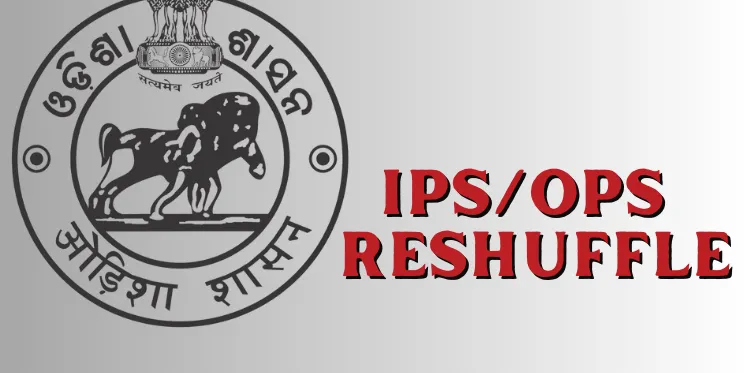 ଓଡ଼ିଶା ସରକାରଙ୍କ ଟ୍ରାନ୍ସଫର ନିୟମରେ ପୁନର୍ବିବେଚନା, ଦୀର୍ଘଦିନ ଧରି ଏକେଠିକାଣାରେ ରହୁଥିବା ପୋଲିସ ଅଧିକାରୀଙ୍କ ତାଲିକା ଚାହିଲେ