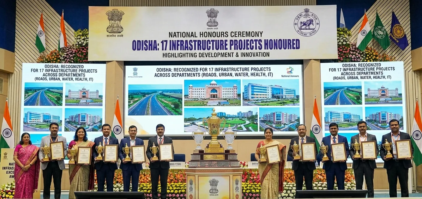 ଓଡ଼ିଶାକୁ ୧୭ଟି ପ୍ରକଳ୍ପ ପାଇଁ ଜାତୀୟ ସମ୍ମାନ, ଭିନ୍ନ ବିଭାଗର ସଫଳତାର ଗୌରବ